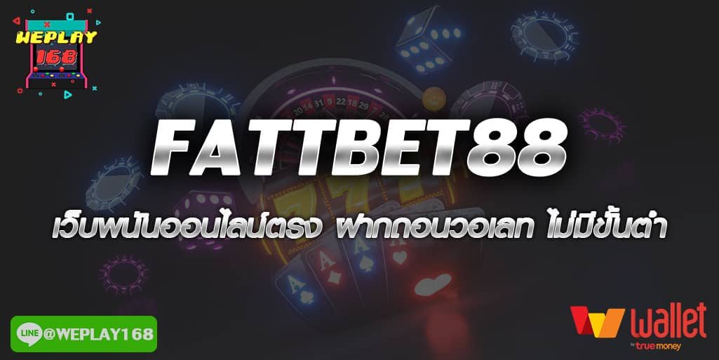 fattbet88